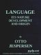 [Gutenberg 53038] • Language: Its Nature, Development and Origin